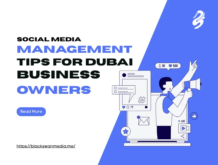Promotional banner by Black Swan Media titled Social Media Management Tips for Dubai Business Owners, featuring an illustration of a person with a megaphone next to a social media interface and the Black Swan Media logo.